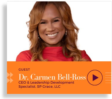 Dr. Carmen Bell-Ross - CEO & Leadership Development Specialist. SP Grace, LLC